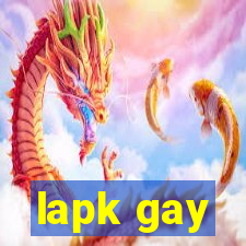 lapk gay